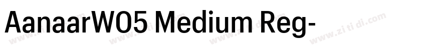 AanaarW05 Medium Reg字体转换 AanaarW05 Medium Reg字体转换